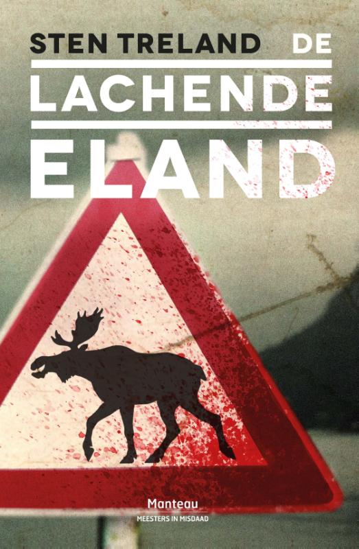 boekenbalie_9789022328743_cover De lachende eland / Meesters in misdaad
