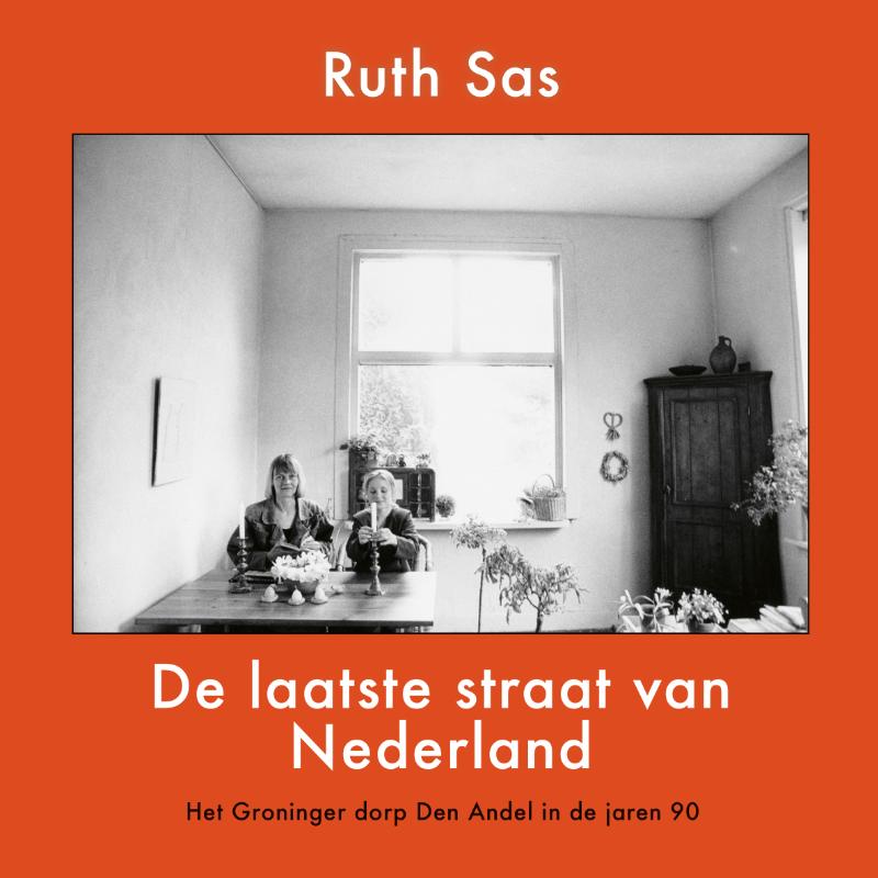 Ruth Sas De Laatste Straat Van Nederland