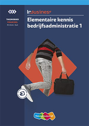 ThiemeMeulenhoff InBusiness Financieel Elementaire Bedrijfsadministratie Deel 1 Tb+ Lic