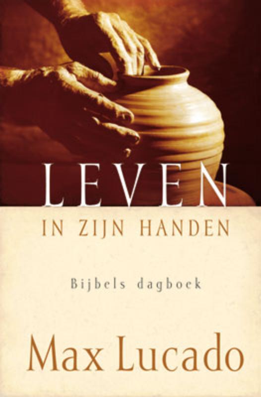 Max Lucado Leven In Zijn Handen thumbnail