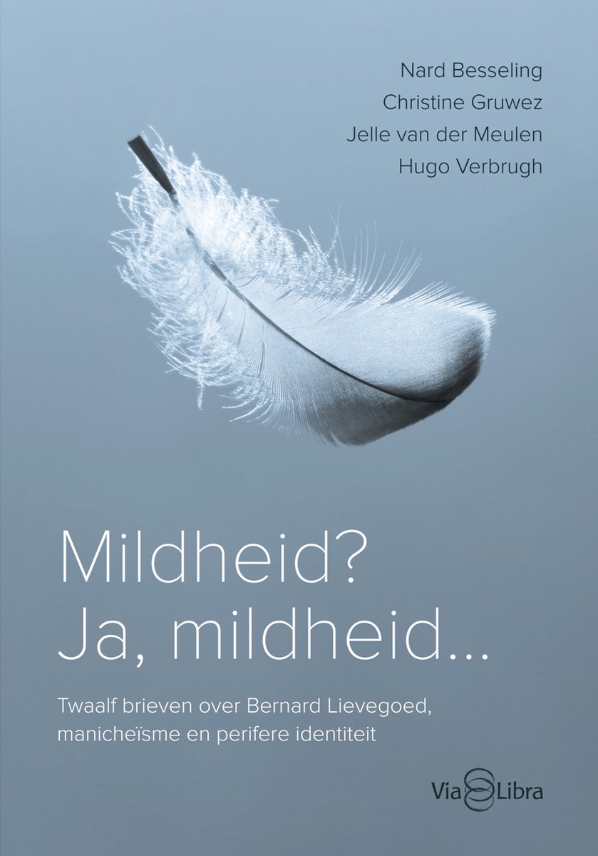 boekenbalie_9789077611272_cover Mildheid? Ja, mildheid...