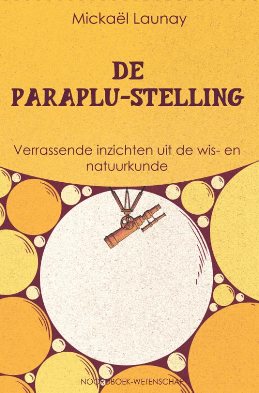 boekenbalie_9789056157692_cover De paraplu-stelling / Noordboek Wetenschap