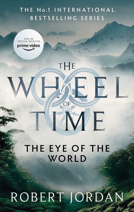 The Eye Of The World: Book 1 of the Wheel of Time / Wheel of Time