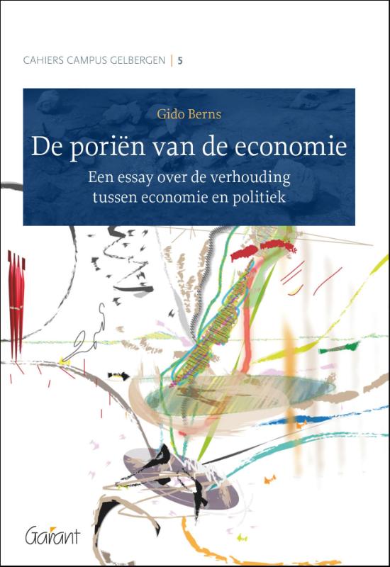 Cahiers Campus Gelbergen 5 -   De poriën van de economie