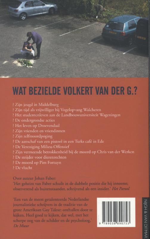 Wat bezielde Volkert van der G. achterkant