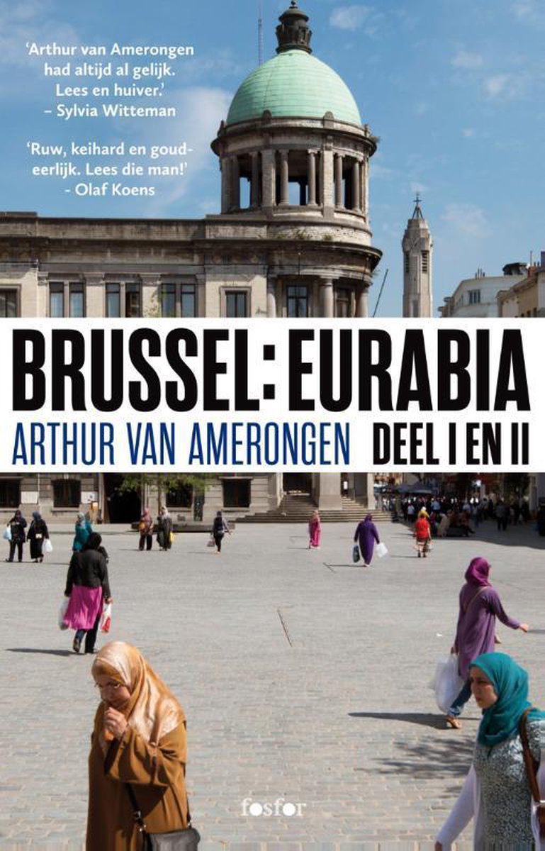 Brussel: Eurabia 1 en 2