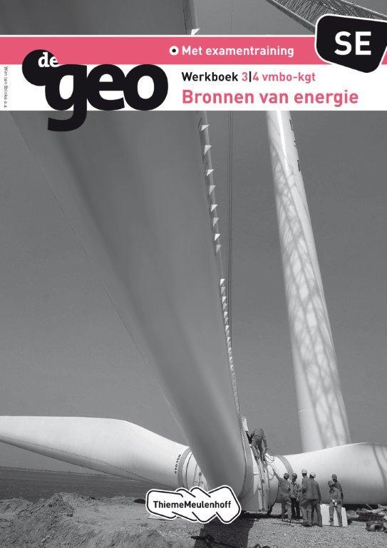 Bronnen van energie / 3/4 vmbo-kgt / Werkboek / De Geo