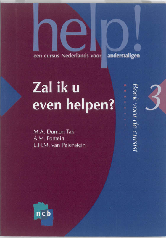 L.H.M. Palenstein Helderman-Susan Zal Ik U Even Helpen? / Help! Een Cursus Nederlands Voor Anderstaligen / 3