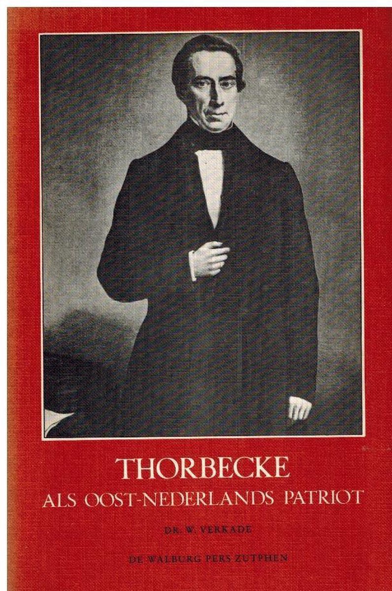Thorbecke als Oost-Nederlands patriot