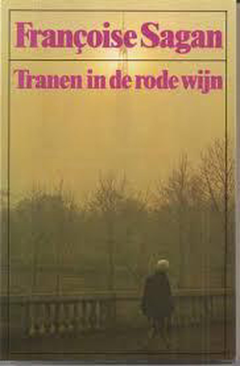 Françoise Sagan Tranen In De Rode Wijn thumbnail