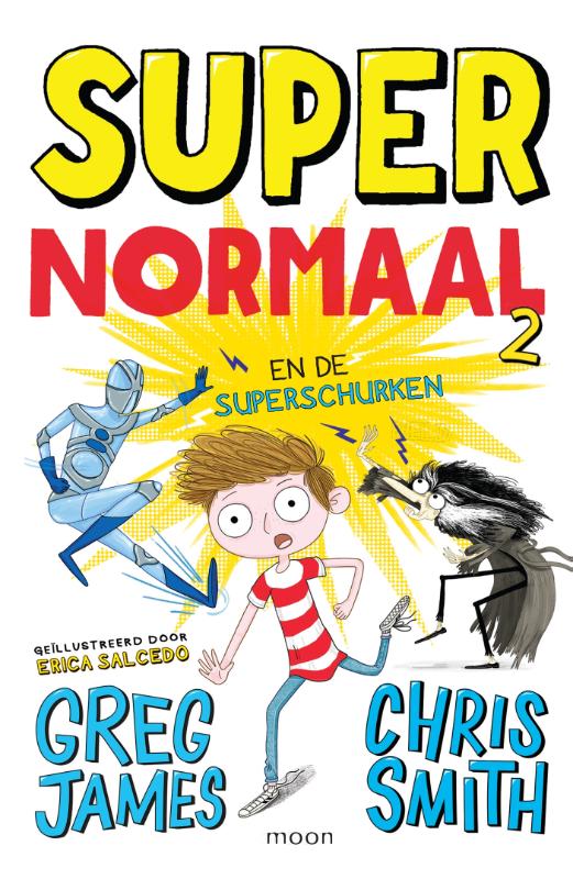 Super Normaal en de superschurken / Super Normaal / 2