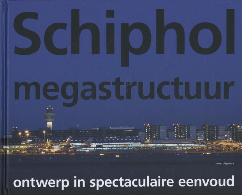 Iris Burgers Schiphol Megastructuur thumbnail