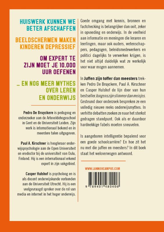 Juffen zijn toffer dan meesters en nog meer mythes over leren en onderwijs Juffen zijn toffer dan meesters en nog meer mythes over leren en onderwijs achterkant