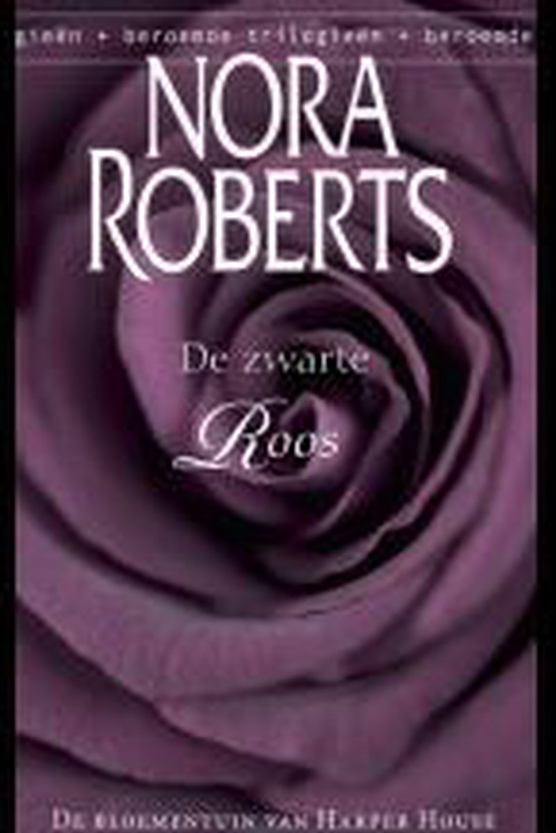 De Zwarte Roos - Deel 2 Van De Bloementuin Van Har