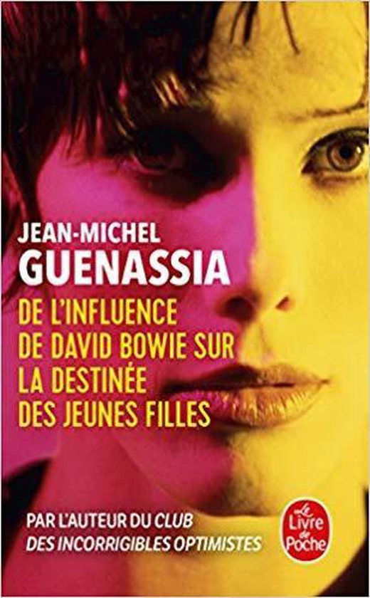 De l'influence de David Bowie sur la destinée des jeunes filles / Le livre de poche / 35407