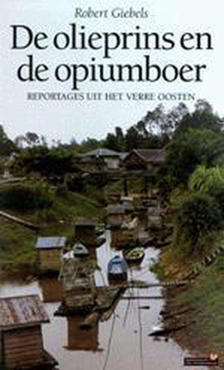 boekenbalie_9789044605020_cover De olieprins en de opiumboer