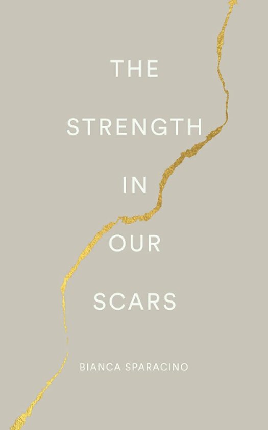 The Strength in Our Scars