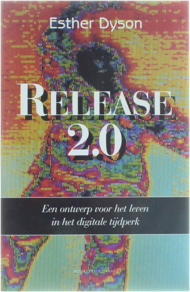 Release 2.0 - Een ontwerp voor het leven in het digitale tijdperk