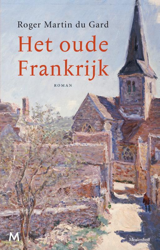 Roger Martin du Gard Het Oude Frankrijk thumbnail