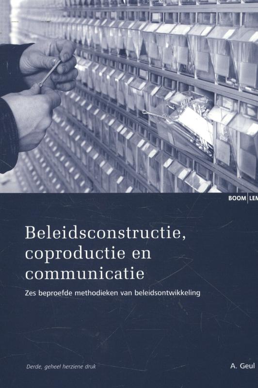 Beleidsconstructie, coproductie en communicatie / Studieboeken bestuur en beleid