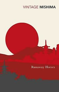 Runaway Horses - Sea of Fertility #2