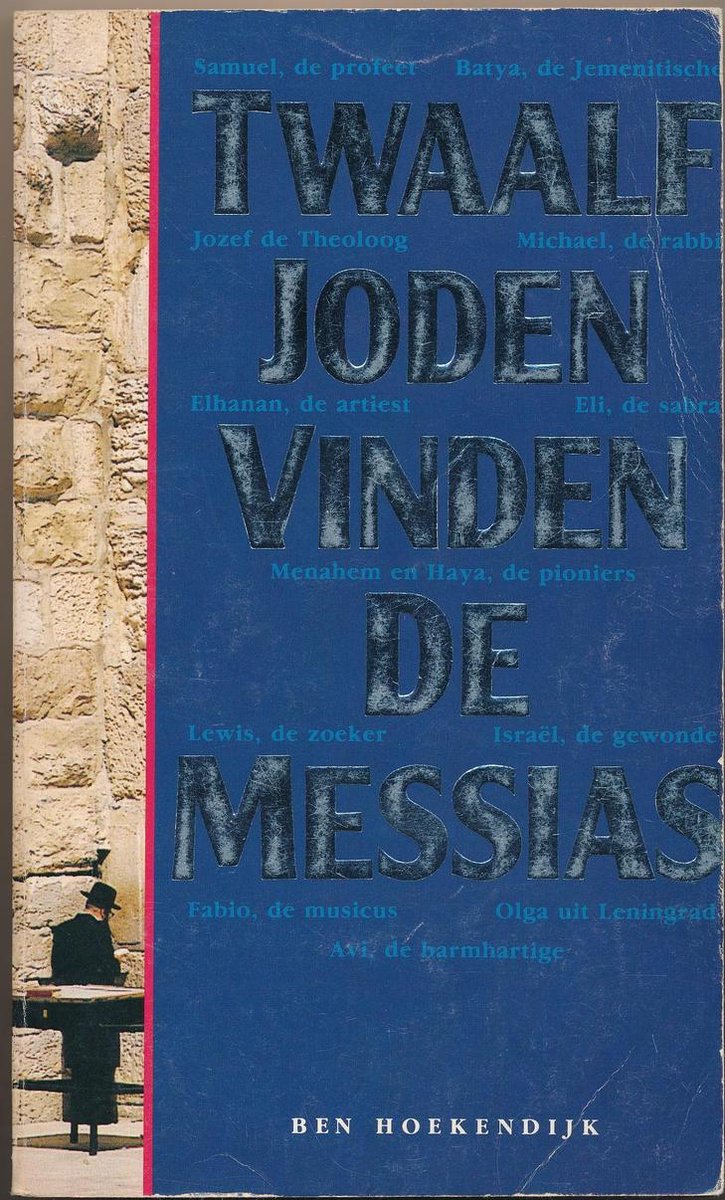 Beste uit twaalf joden vinden de Messias