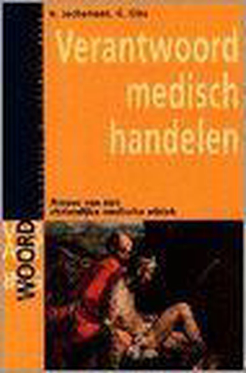 Verantwoord medisch handelen / Verantwoording / 13