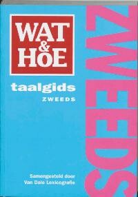 Wat & Hoe taalgids Zweeds / Wat & Hoe taalgids