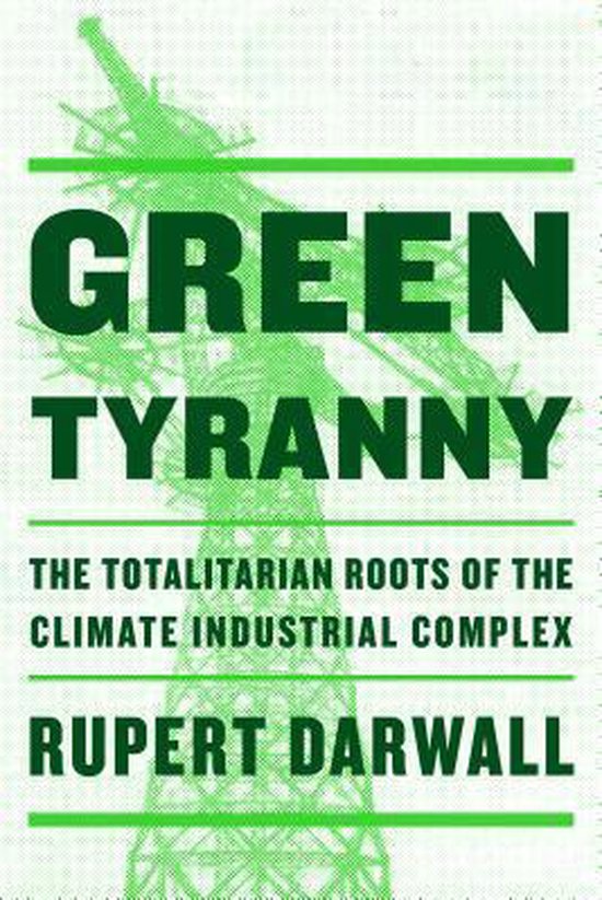 Rupert Darwall Green Tyranny
