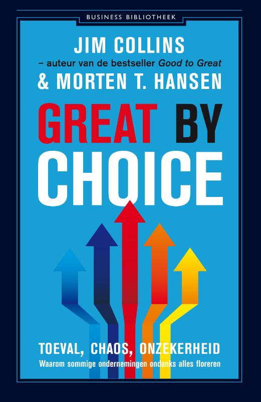 Great by choice / Business bibliotheek