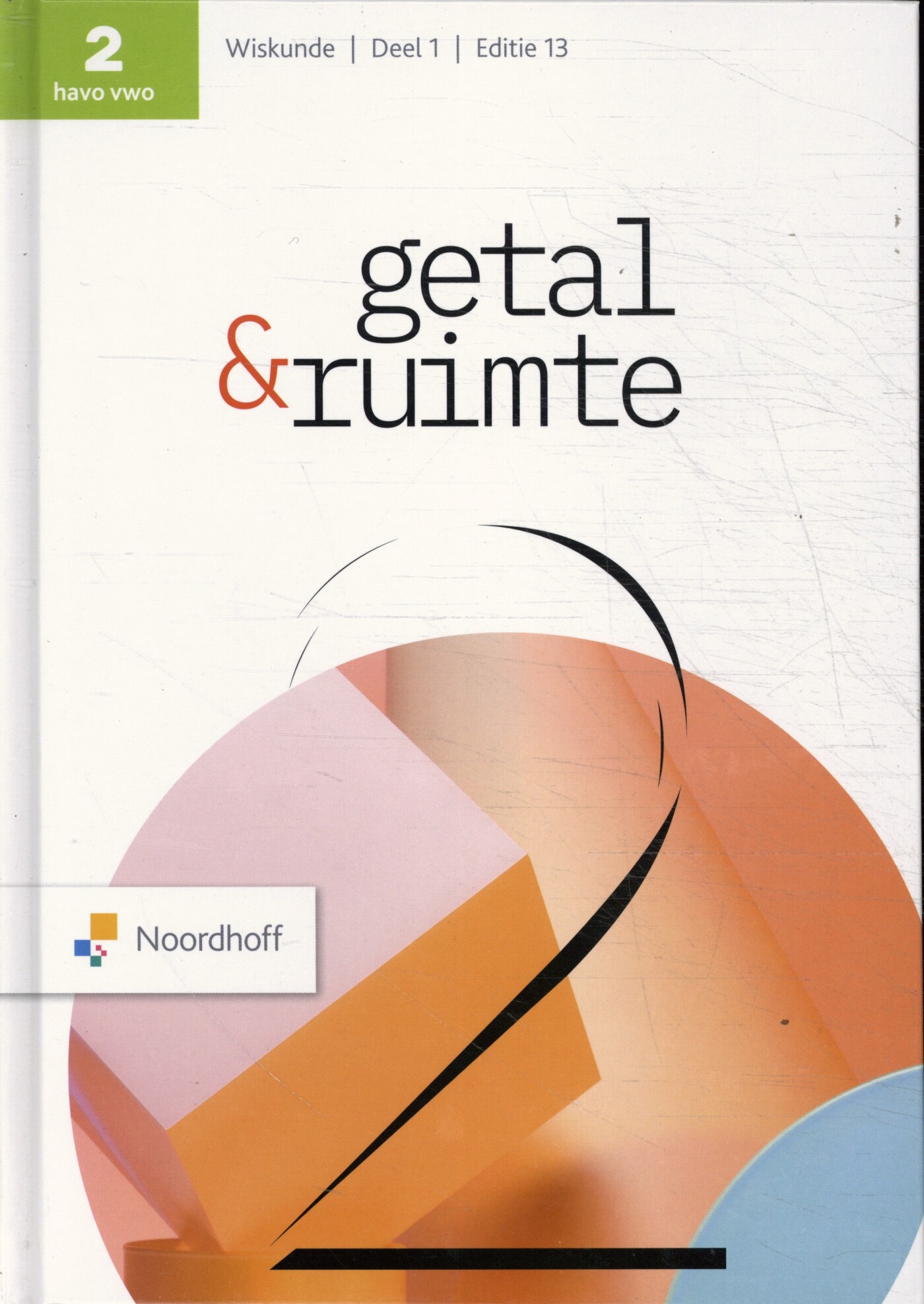 Getal & Ruimte / 2 havo/vwo deel 1