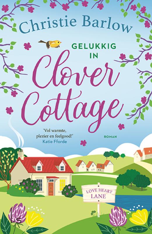 Christie Barlow Gelukkig In Clover Cottage / Love Heart Lane / 3
