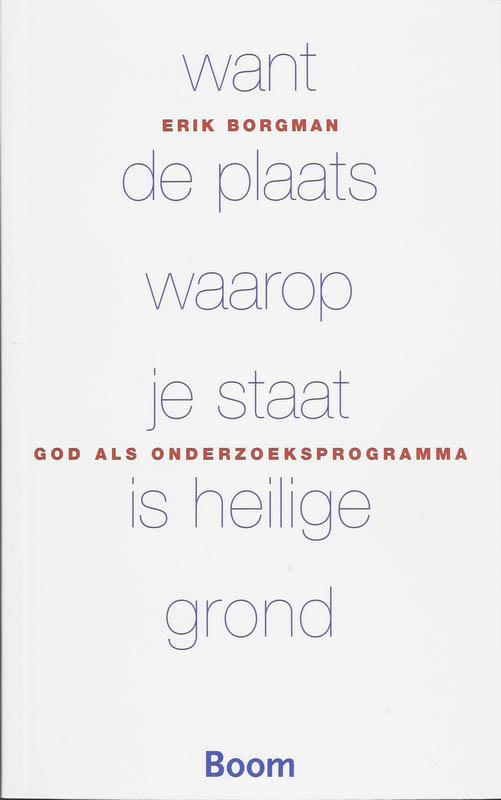 boekenbalie_9789085065678_cover Want de plaats waarop je staat is heilige grond / Boom Religie