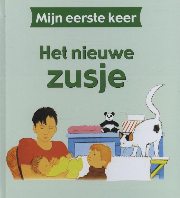 Het nieuwe zusje / Mijn eerste keer