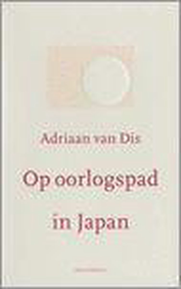 Adriaan van Dis Op Oorlogspad In Japan thumbnail