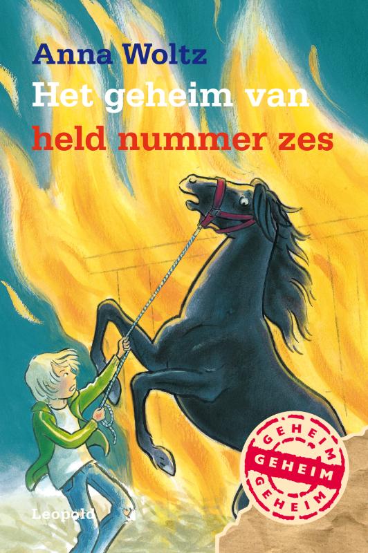 Anna Woltz Het Geheim Van Held Nummer Zes / Het Geheim Van