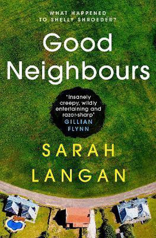 Sarah Langan Good Neighbours thumbnail