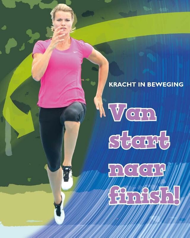 Van start naar finish! / Kracht in beweging