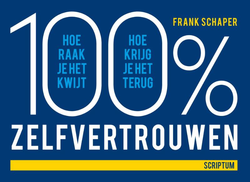 Frank Schaper 100% Zelfvertrouwen