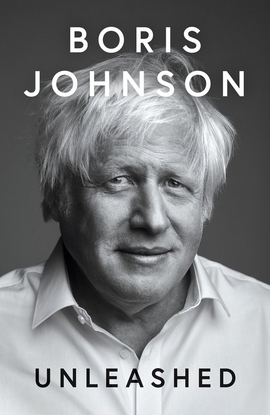 Boris Johnson Unleashed