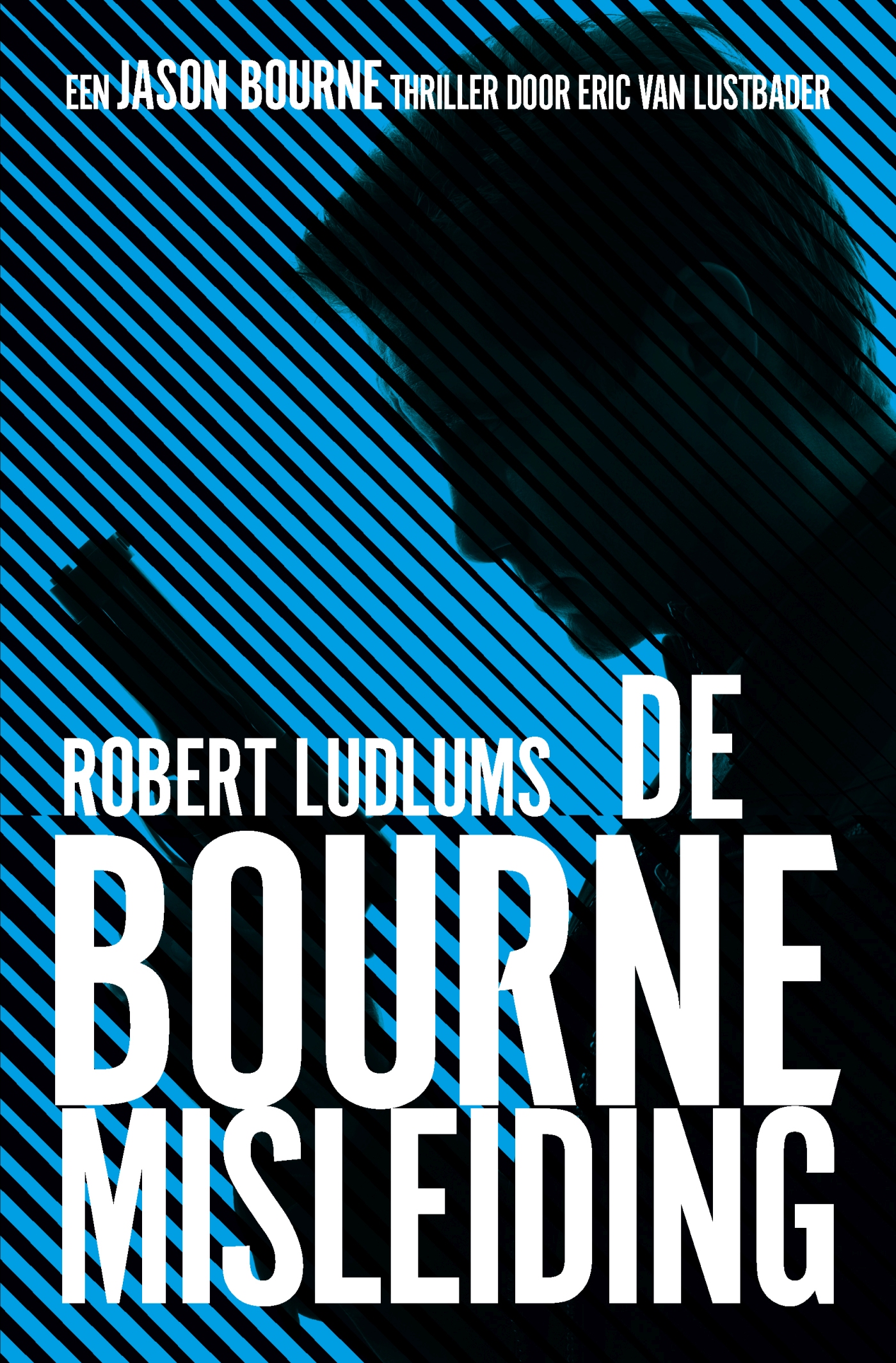 Robert Ludlum De Bourne Misleiding / Jason Bourne / 7