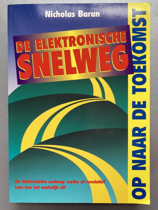 ELEKTRONISCHE SNELWEG
