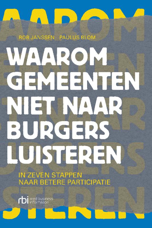 Waarom gemeenten niet naar burgers luisteren