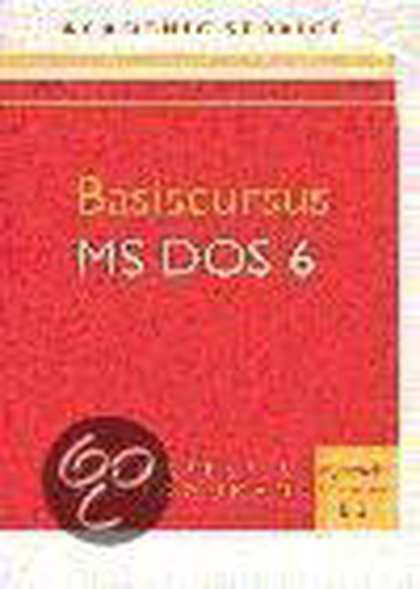 Basiscursus MS-DOS 6 t /m versie 6.2