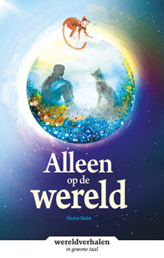 Alleen op de wereld / Wereldverhalen