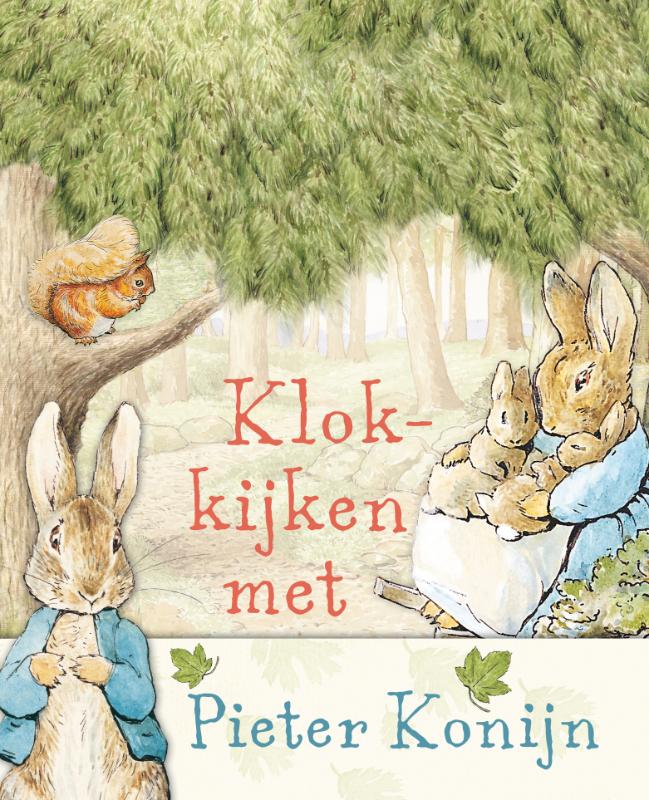 Beatrix Potter Klokkijken Met Pieter Konijn / Ploegsma Kinder- & Jeugdboeken