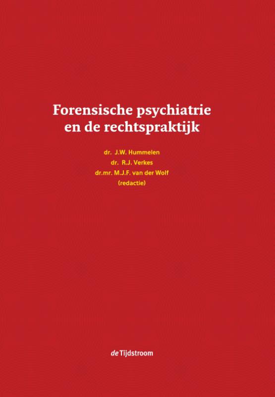 Forensische Psychiatrie En De Rechtspraktijk
