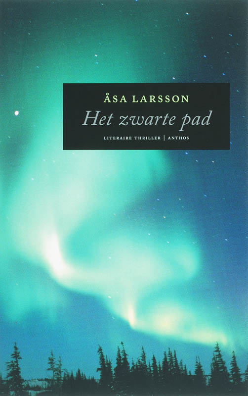 Het zwarte pad / Rebecka Martinsson / 1