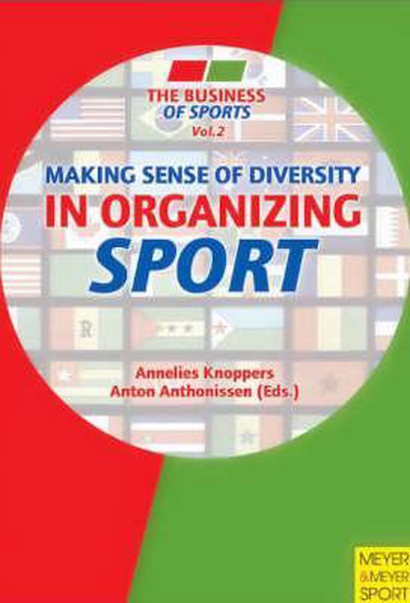 Making Sense of Diversity in Organizing Sport