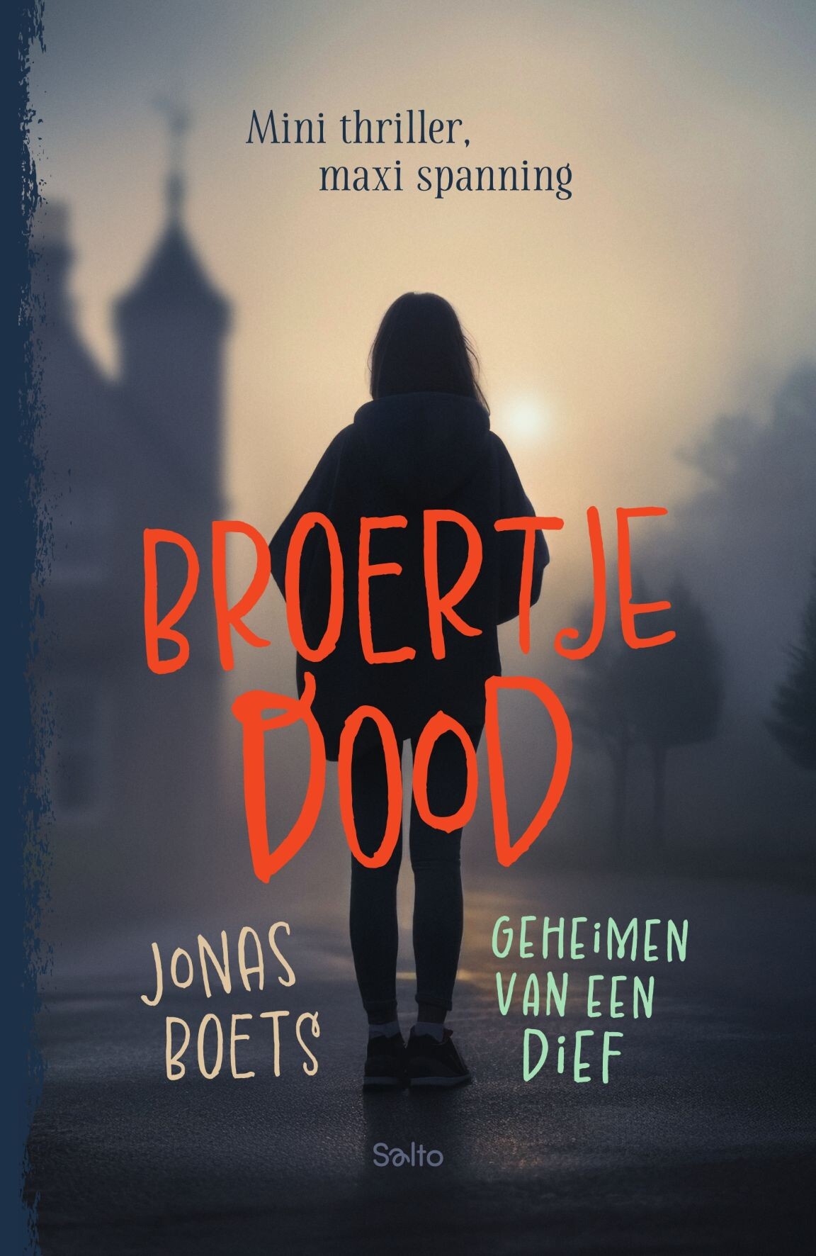 Jonas Boets Geheimen Van Een Dief, Broertje Dood